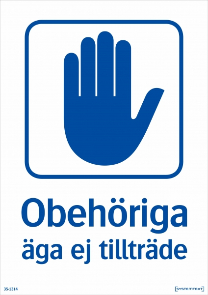 Obehöriga äga ej tillträde